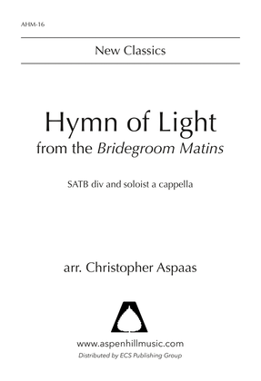 Hymn of Light from the Bridegroom Matins