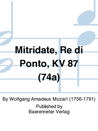 Mitridate, Re di Ponto K. 87 (74a)