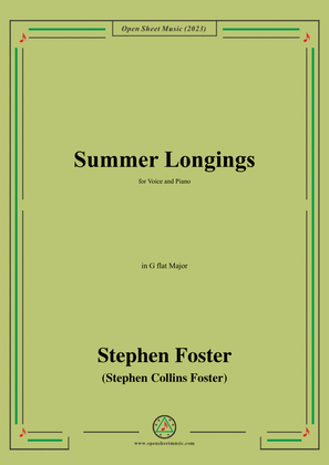 S. Foster-Summer Longings,in G flat Major
