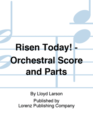 Book cover for Risen Today! - Orchestral Score and Parts