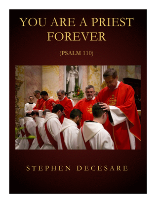 You Are A Priest Forever (Psalm 110) (Solo and SATB)