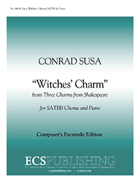 Three Charms from Shakespeare: Witches' Charm (Macbeth)