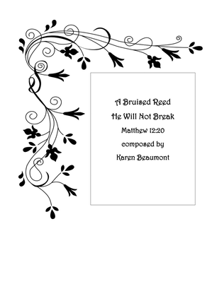 Book cover for A Bruised Reed He Will Not Breatk