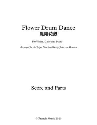 Flower Drum Dance 鳳陽花鼓 for Violin, Cello and Piano