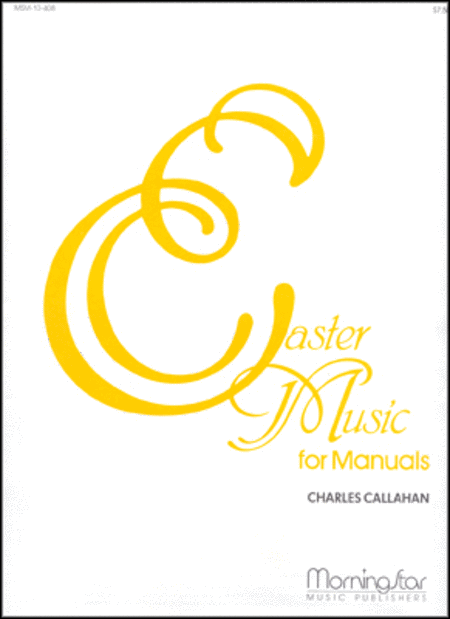 Easter Music for Manuals, Set 1
