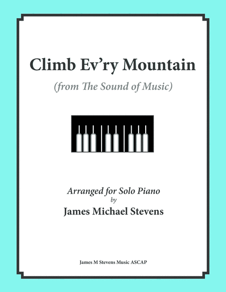 Climb Ev'ry Mountain