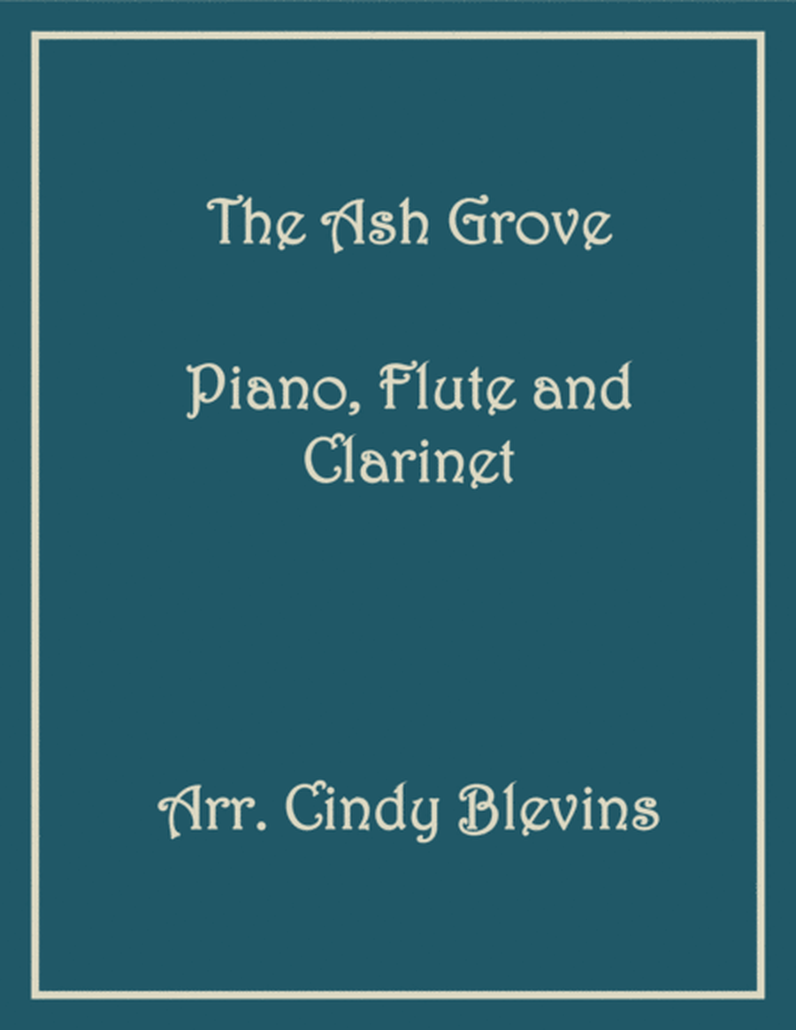 The Ash Grove, for Piano, Flute and Clarinet image number null