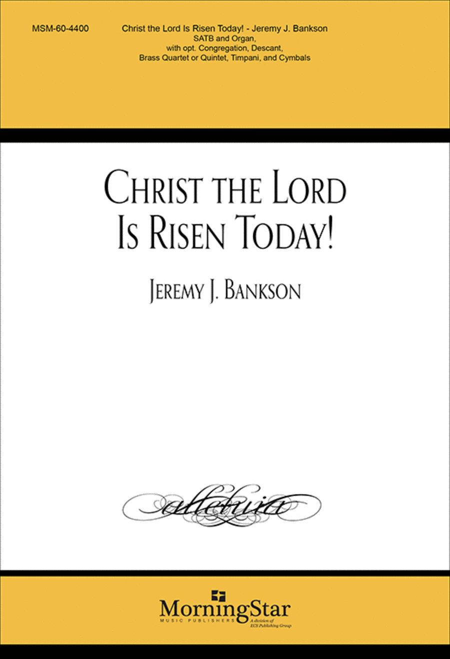 Christ the Lord Is Risen Today! (Choral Score)