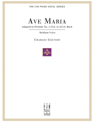 Ave Maria, For Medium Voice and Piano