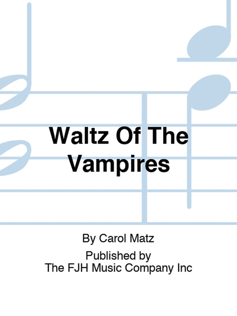 Waltz Of The Vampires