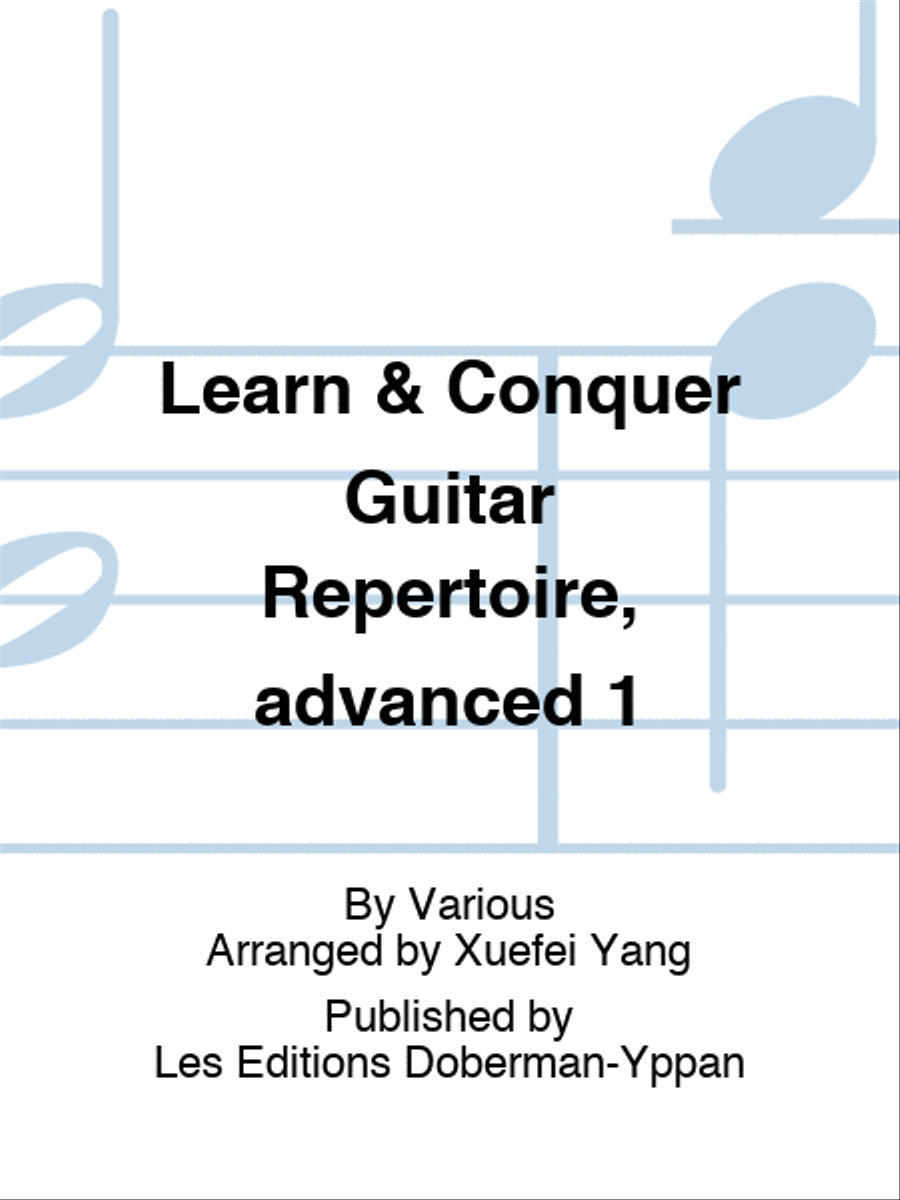Learn & Conquer Guitar Repertoire, advanced 1 Classical Guitar scores gallery preview page 1