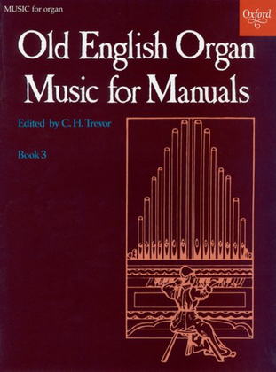 Book cover for Old English Organ Music for Manuals - Book 3