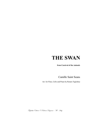Book cover for THE SWAN - LE CYGNE - Saint Saens - For Flute, Cello (or any instr. in C: Sopr. and Bass) and Piano