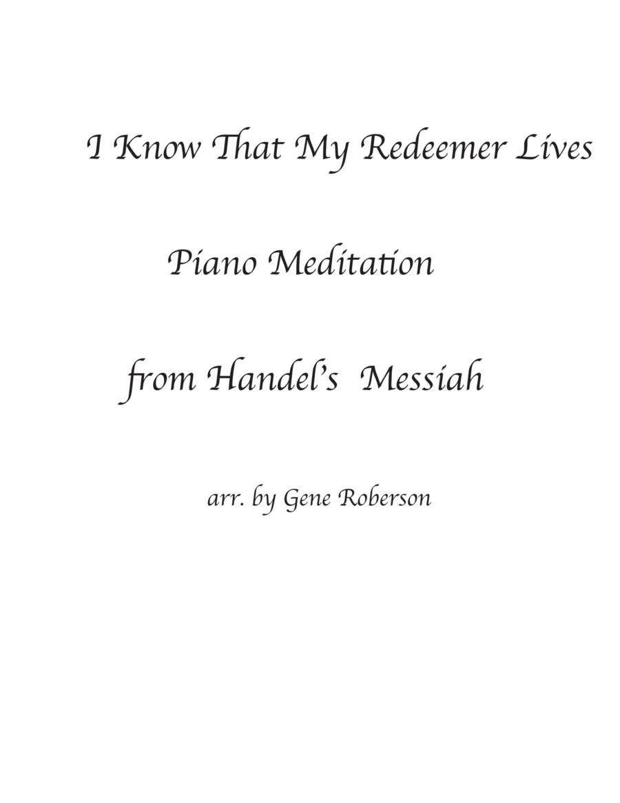 I Know that My Redeemer Lives Piano Solo I Know that My Redeemer Lives Piano Solo Piano Solo scores gallery preview page 1