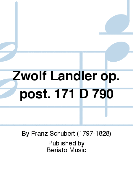 Zwölf Ländler op. post. 171 D 790