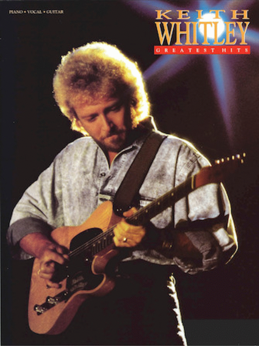 Keith Whitley: Greatest Hits