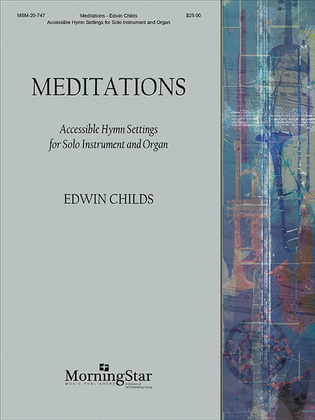 Book cover for Meditations: Accessible Hymn Settings for Solo Instrument and Organ