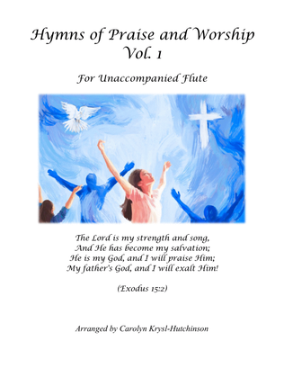 Book cover for Hymns of Praise and Worship for Unaccompanied Flute, Volume 1