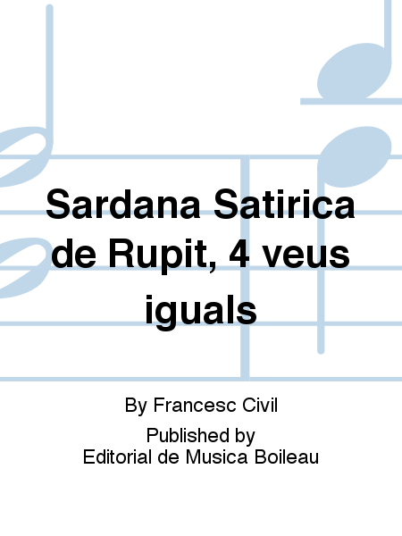 Sardana Satirica de Rupit, 4 veus iguals