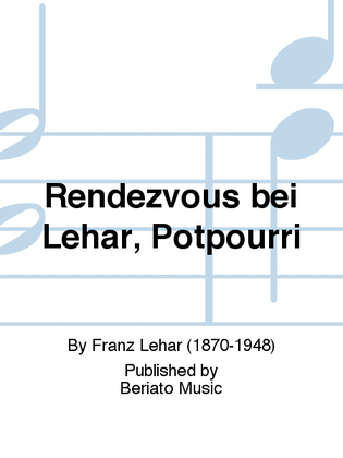 Book cover for Rendezvous bei Lehar, Potpourri