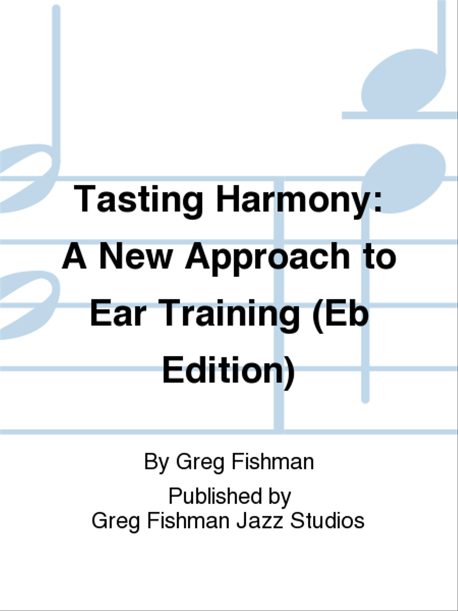 Tasting Harmony: A New Approach to Ear Training (Eb Edition) E-Flat Instrument scores gallery preview page 1
