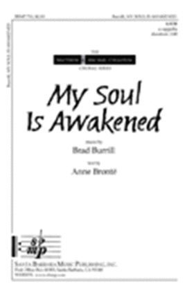 Book cover for My Soul Is Awakened - SATB Octavo
