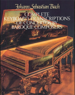 Book cover for Bach - Complete Keyboard Transcriptions Concertos