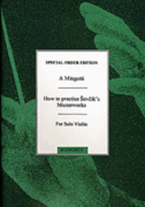 Book cover for Mingotti How To Practise Sevcik, O, O's Masterworks Vln