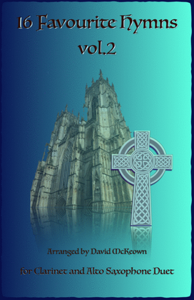 Book cover for 16 Favourite Hymns Vol.2 for Clarinet and Alto Saxophone Duet