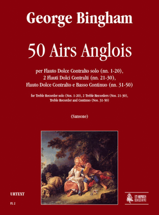 50 Airs Anglois for Treble Recorder solo (Nos. 1-20), 2 Treble Recorders (Nos. 21-30), Treble Recorder and Continuo (Nos. 31-50)