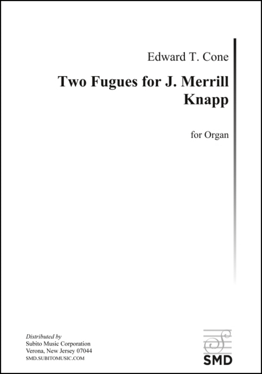 Two Fugues for J. Merrill Knapp
