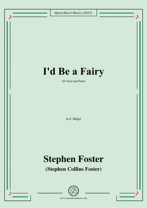 Book cover for S. Foster-I'd Be a Fairy,in C Major