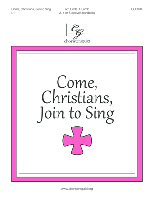 Come, Christians, Join to Sing (3, 4 or 5 octaves)
