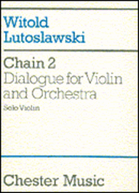 Chain 2 Dialogue For Violin And Orchestra (part)