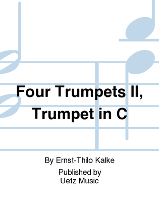 Four Trumpets II, Trumpet in C
