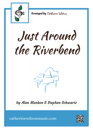 Just Around The Riverbend
