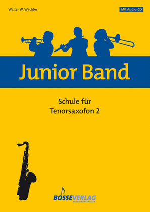 Junior Band Schule 2 für Tenorsaxofon