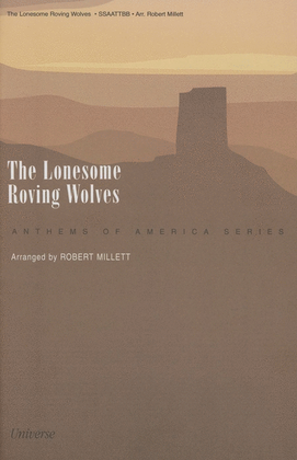 The Lonesome Roving Wolves - SATB