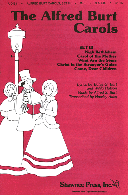 The Alfred Burt Carols Set 3 SATB/A Cappella