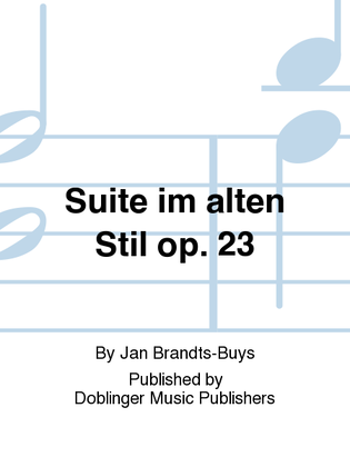 Suite im alten Stil op. 23