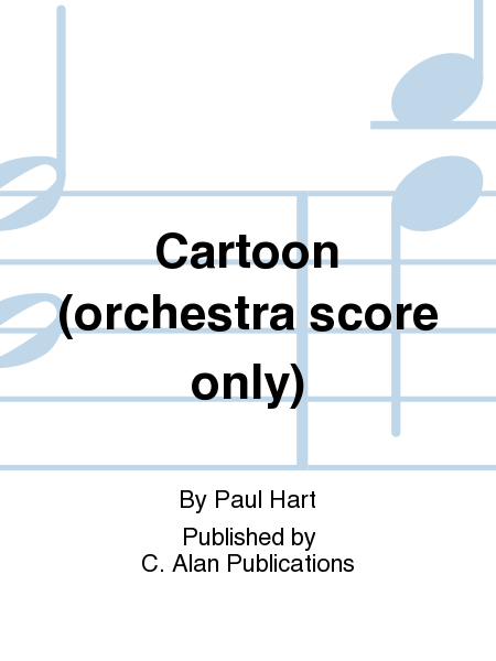 Cartoon (orchestra score only)