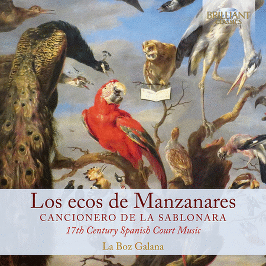 La Boz Galana: Los ecos de Manzanares - Cancionero de la Sablonara