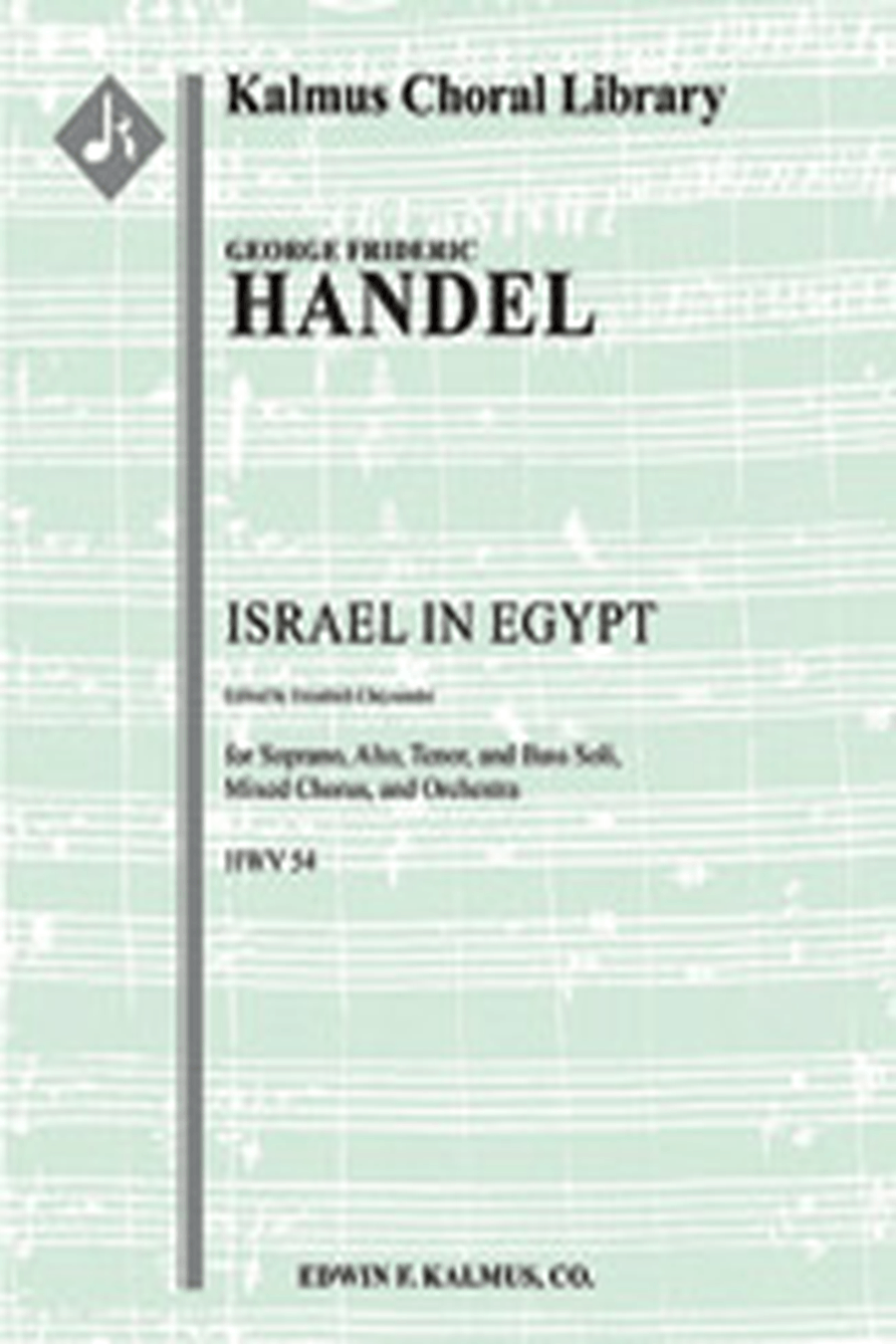 Israel in Egypt, HWV 54 Israel in Egypt, HWV 54 4-Part scores gallery preview page 1