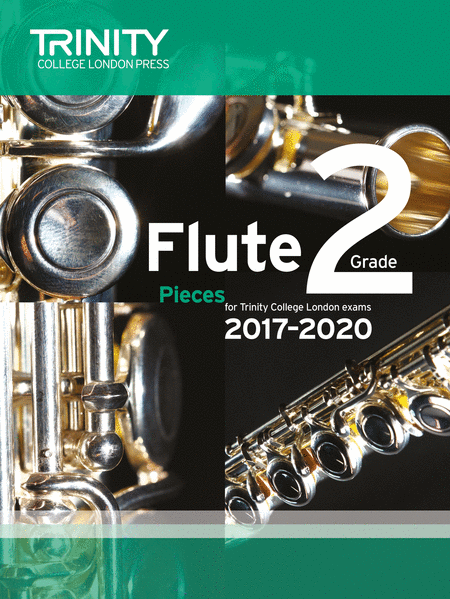 Flute Exam Pieces Grade 2 2017-2020 (score and part)