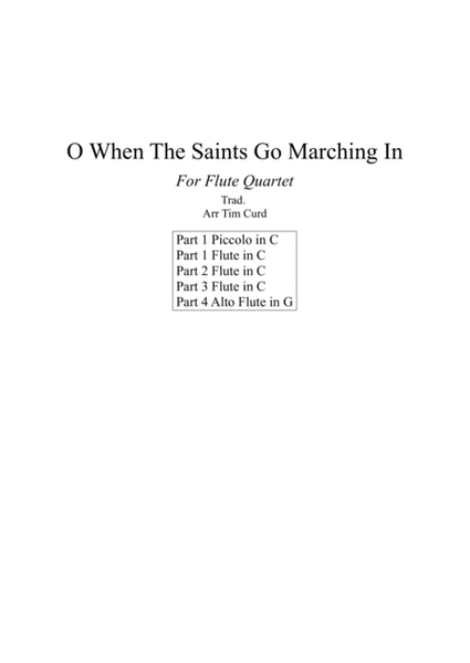 O When The Saints Go Marching In. For Flute Quartet image number null