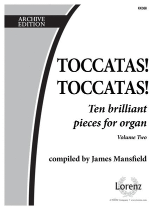 Book cover for Toccatas! Toccatas!, Vol. 2