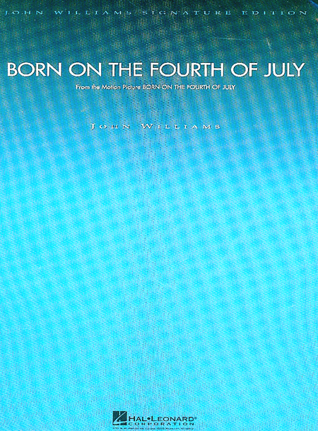 John Williams : Born on the Fourth of July Deluxe Score