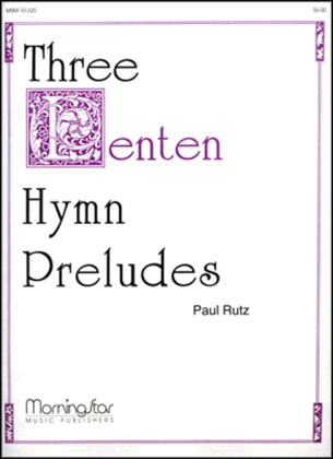 Book cover for Three Lenten Hymn Preludes