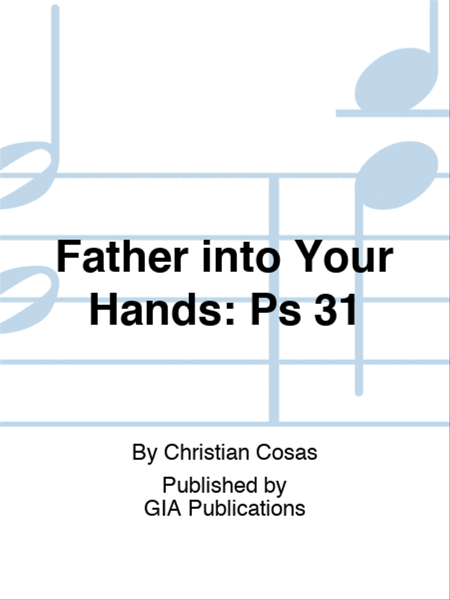 Father, into Your Hands 4-Part scores gallery preview page 1