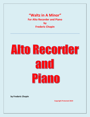 Waltz in A Minor (Chopin) - Alto Recorder and Piano - Chamber music